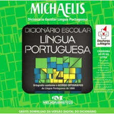  Dicionário Escolar Língua Portuguesa - Doutores da Alegria- Michaelis