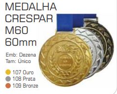 Medalhas Crespar = Ouro , Prata, Bronze, 60 mm c/ Fita Pct c/ 10 unid